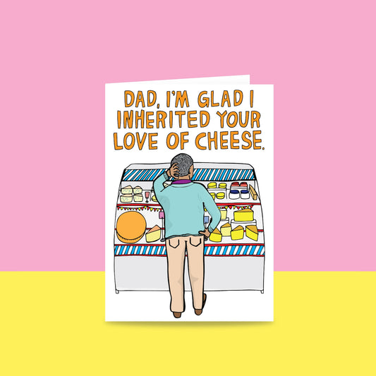 Dad Love of Cheese Card